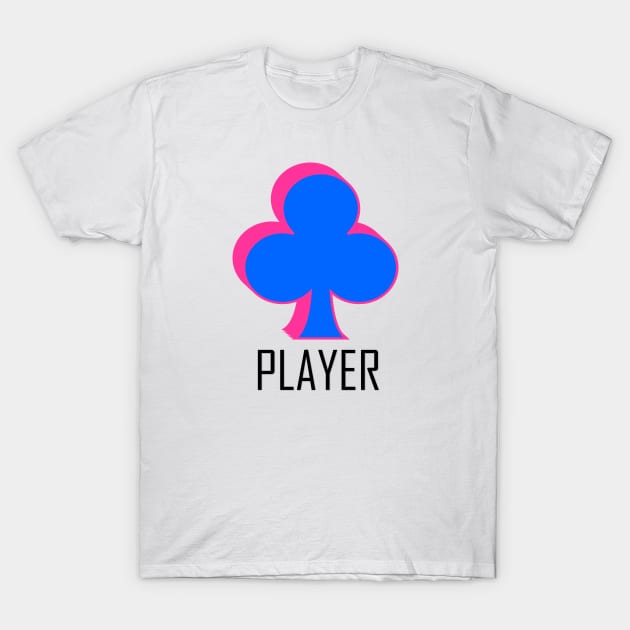 Player T-Shirt by yayor